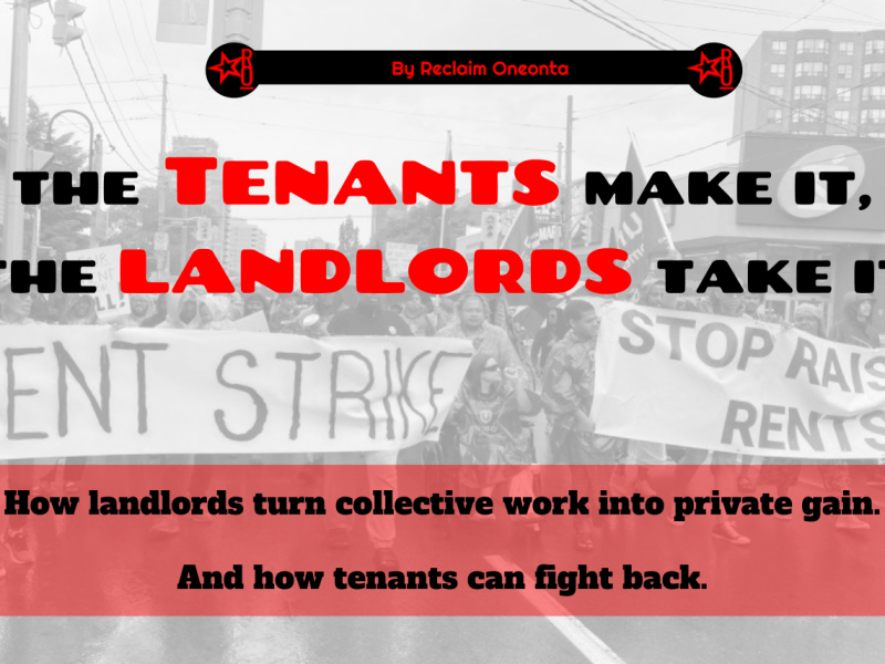 The Tenants Make It, The Landlords Take&nbsp;It